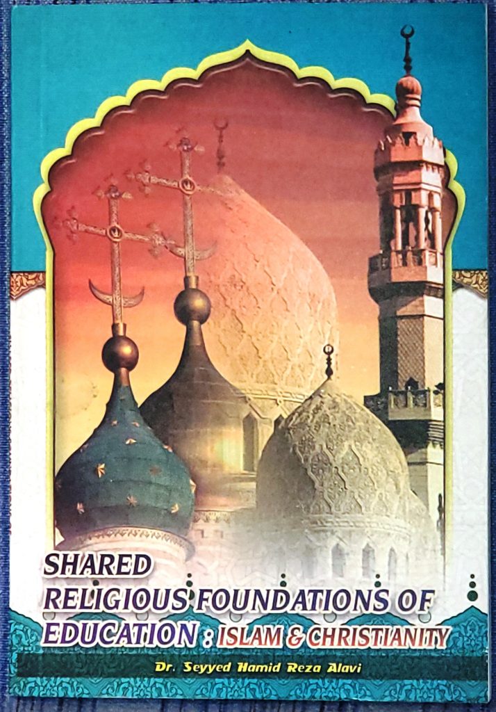SHARED RELIGIOUS FOUNDATION OF EDUCATION: ISLAM&CHRISTIANITY