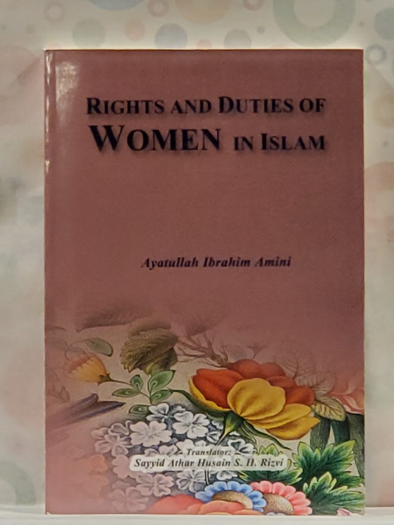RIGHTS AND DUTIES OF WOMAN IN ISLAM